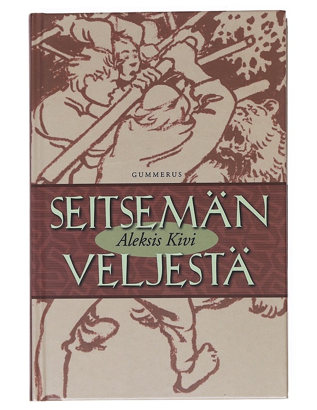 Seitsemän veljestä - Aleksis Kivi - Romaanit ja novellit - 10105524304 - 0