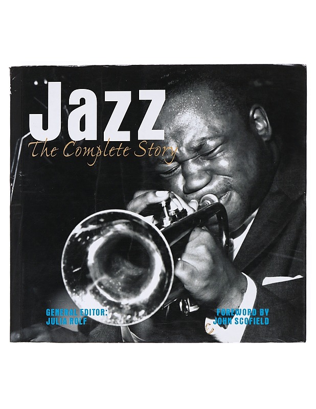 Jazz : The Complete Story - Historiakirjat - 10105524308 - 0