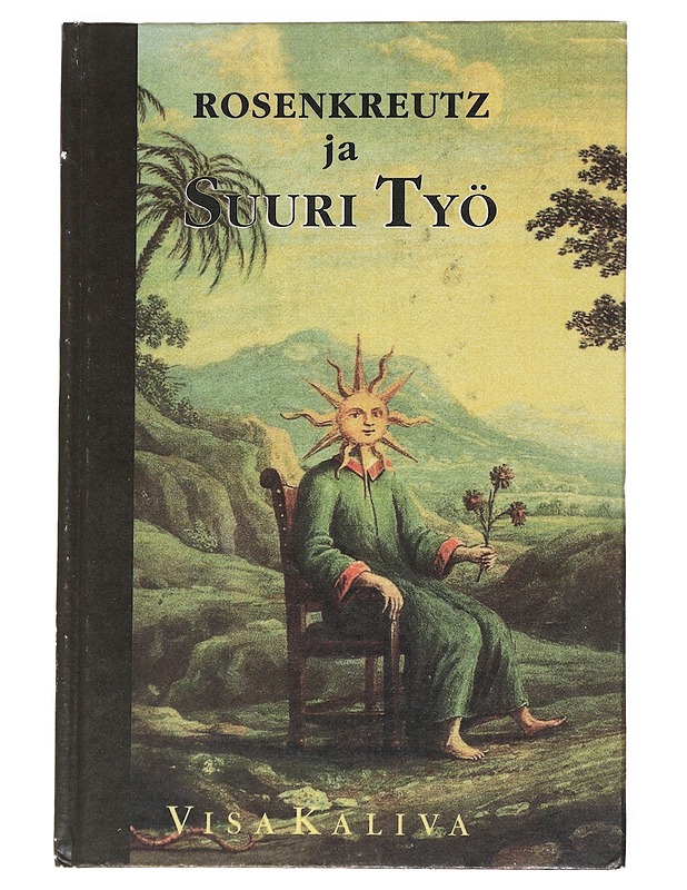 Rosenkreutz ja suuri työ - Visa Kaliva - Historiakirjat - 10105524321 - 0
