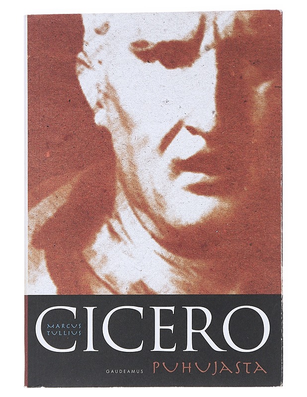 Puhujasta - Cicero, Marcus Tullius - Historiakirjat - 10105524350 - 0