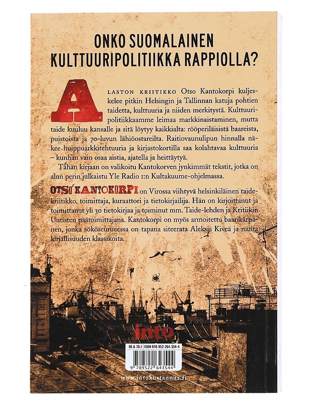 Jynkkää menoa Punavuoressa : rappiollista kulttuuripolitiikkaa - Otso Kantokorpi - Kaunokirjallisuus - 10105524353 - 1