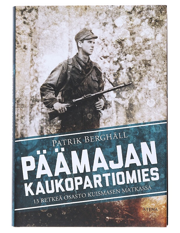 Päämajan kaukopartiomies - Patrik Berghäll - Elämäkerrat ja muistelmat - 10105524387 - 0