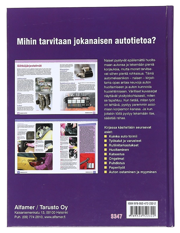 Jokanaisen autotieto : Tee huollot ja pienet korjaukset kätevästi itse - Lake, Caroline - Tietokirjat ja oppaat - 10105524553 - 1