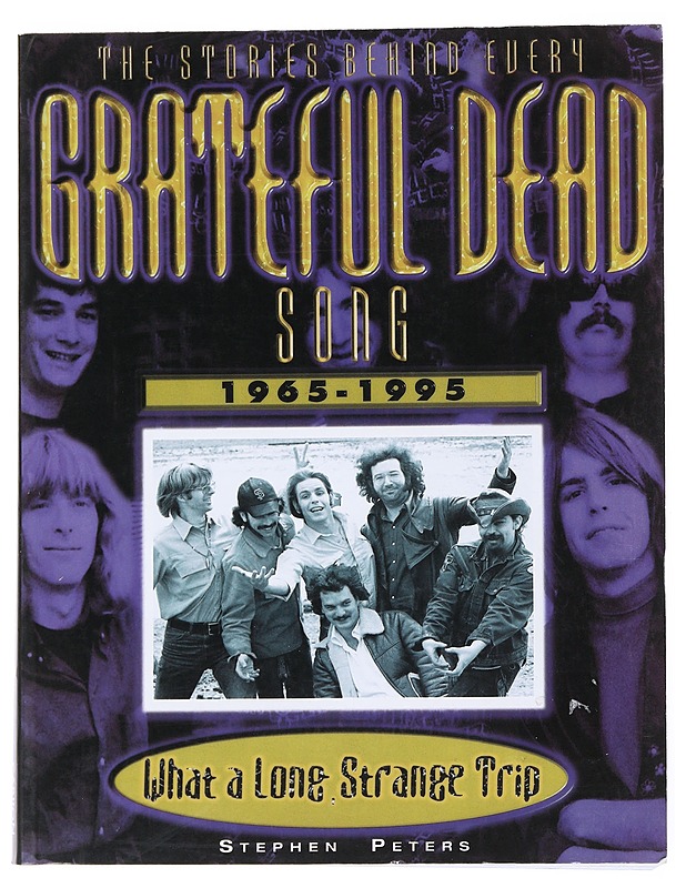 What a long, strange trip - Stephen Peters - Musiikki- ja elokuvakirjat - 10105524631 - 0