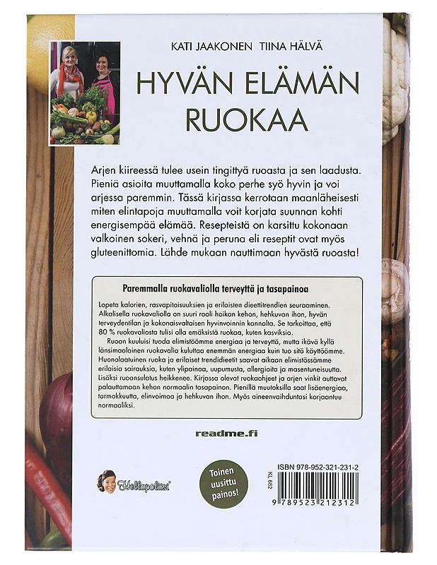 Hyvän elämän ruokaa - Jaakonen, Kati - Ruokakirjat - 10105524661 - 1