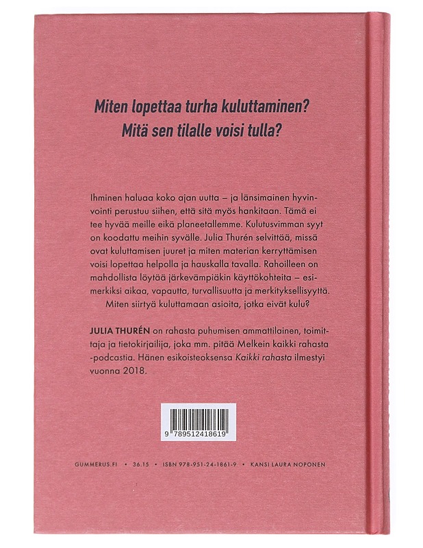Kaikki kuluttamisesta - Julia Thurén - Tietokirjat ja oppaat - 10105524671 - 1
