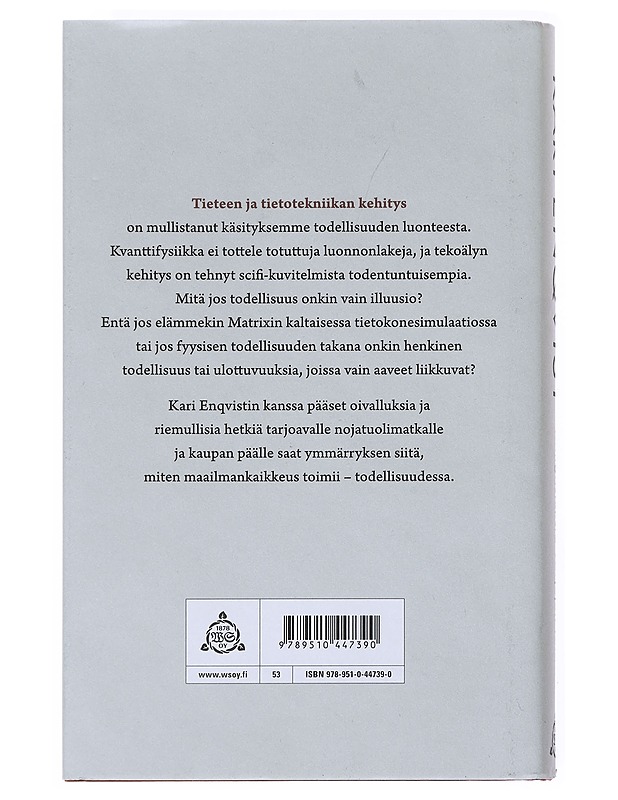 Kangastuksia varjojen talossa : todellisuutta etsimässä - Kari Enqvist - Tietokirjat ja oppaat - 10105524743 - 1