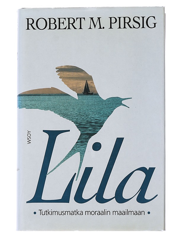 Lila - Robert M. Pirsig - Taide- ja kulttuurikirjat - 10105524761 - 0