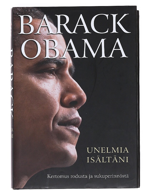 Unelmia isältäni : kertomus rodusta ja sukuperinnöstä - Obama, Barack - Elämäkerrat ja muistelmat - 10105524774 - 0