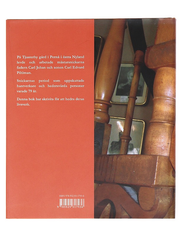 Pernåsnickarna Pihlman : de okända mästarna - Eva-Karin Wilkko-Antell - Historiakirjat - 10105524778 - 1