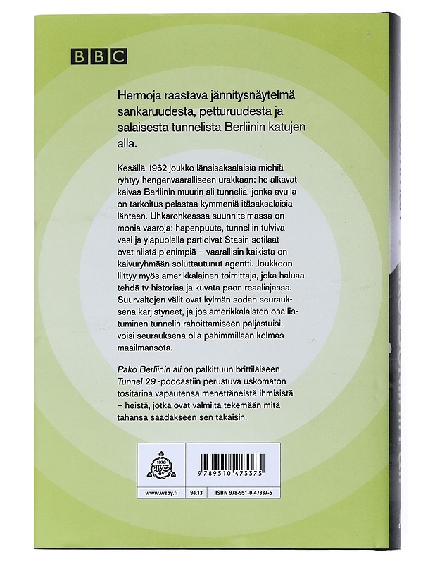 Pako Berliinin ali : rakkautta, vakoilua ja petoksia : tositarina poikkeuksellisesta paosta Berliinin muurin ali - Merriman, Helena - Elämäkerrat ja muistelmat - 10105524799 - 1