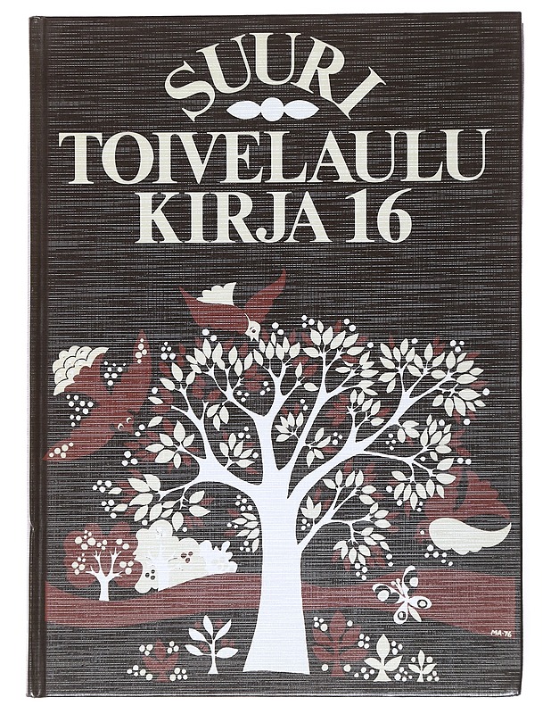 Suuri toivelaulukirja 16 - Henriksson, Raimo - Musiikki- ja elokuvakirjat - 10105524794 - 0