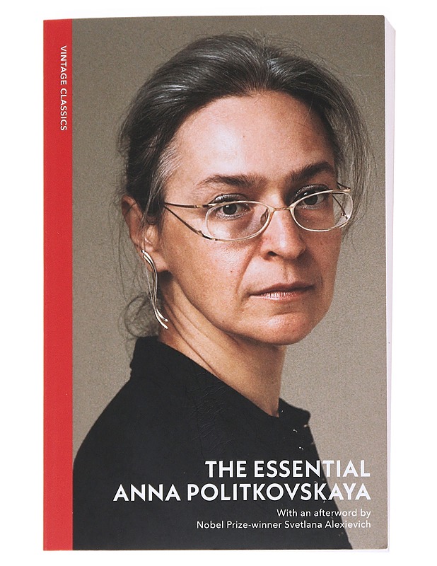 The essential Anna Politkovskaya - Politkovskaja, Anna - Elämäkerrat ja muistelmat - 10105524829 - 0