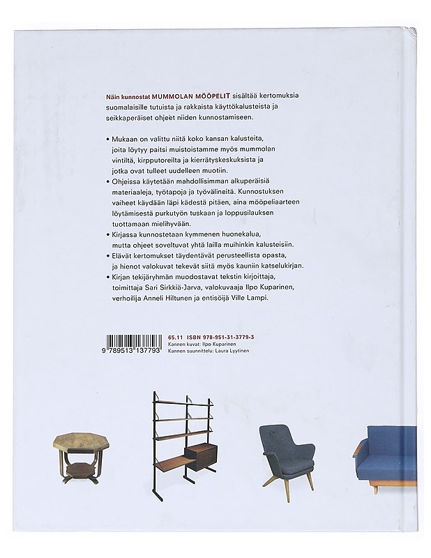 Näin kunnostat mummolan mööpelit - Lampi, Ville - Tietokirjat ja oppaat - 10105524816 - 1
