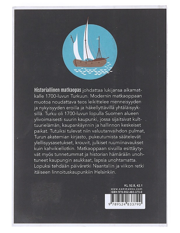 Matkaopas 1700-luvun Turkuun - Savolainen, Panu - Historiakirjat - 10105524868 - 1