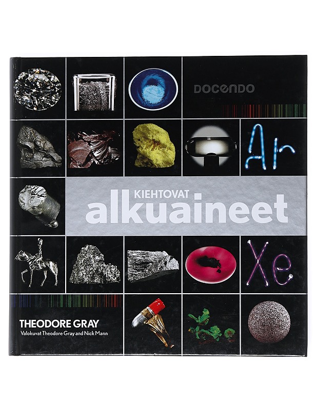 Kiehtovat alkuaineet - Gray, Theodore - Tietokirjat ja oppaat - 10105524871 - 0