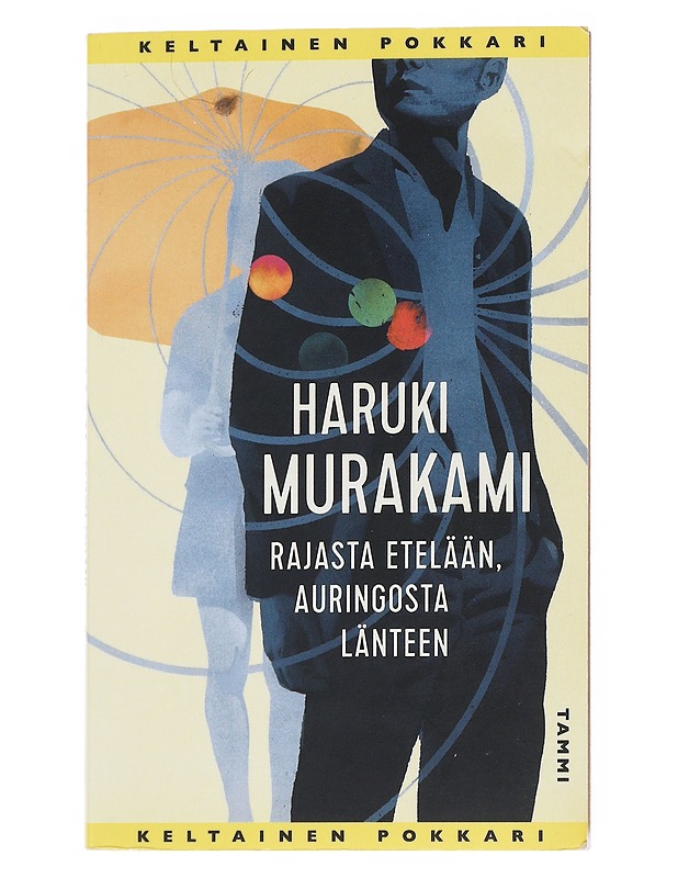 Rajasta etelään, auringosta länteen - Murakami, Haruki - Romaanit ja novellit - 10105524886 - 0