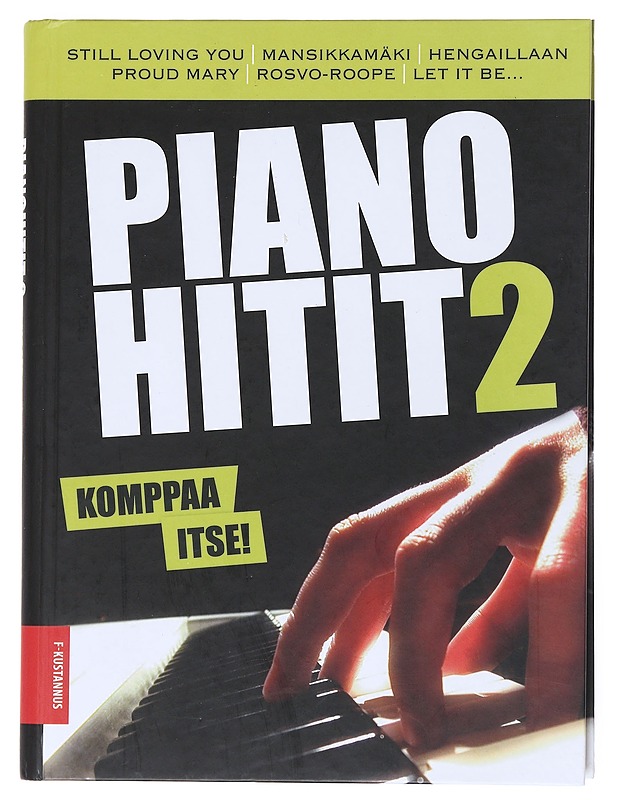 Pianohitit : komppaa itse!. 2 - Tenni, Jyrki - Musiikki- ja elokuvakirjat - 10105524893 - 0