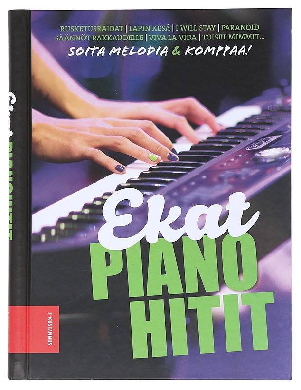 Ekat Pianohitit : soita melodia & komppaa - Tenni, Jyrki - Musiikki- ja elokuvakirjat - 10105524894 - 0