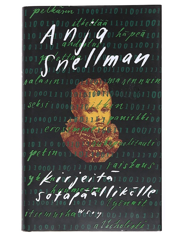 Kirjeitä sotapäällikölle : (romaani eräästä katastrofista) - Anja Snellman - Romaanit ja novellit - 10105524915 - 0