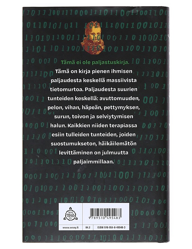 Kirjeitä sotapäällikölle : (romaani eräästä katastrofista) - Anja Snellman - Romaanit ja novellit - 10105524915 - 1