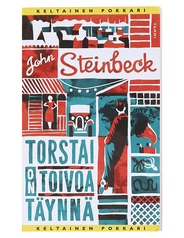 Torstai on toivoa täynnä - Steinbeck, John - Romaanit ja novellit - 10105524920 - 0