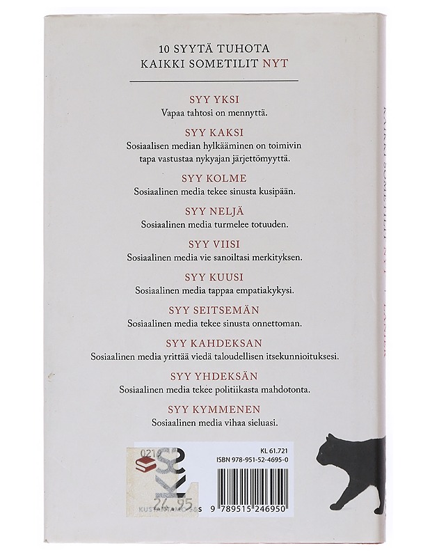 10 syytä tuhota kaikki sometilit nyt - Lanier, Jaron - Tietokirjat ja oppaat - 10105524922 - 1