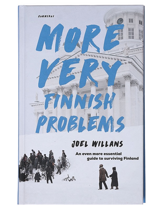 More very Finnish problems : an even more essential guide to surviving Finland - Joel Willans - Tietokirjat ja oppaat - 10105524930 - 0