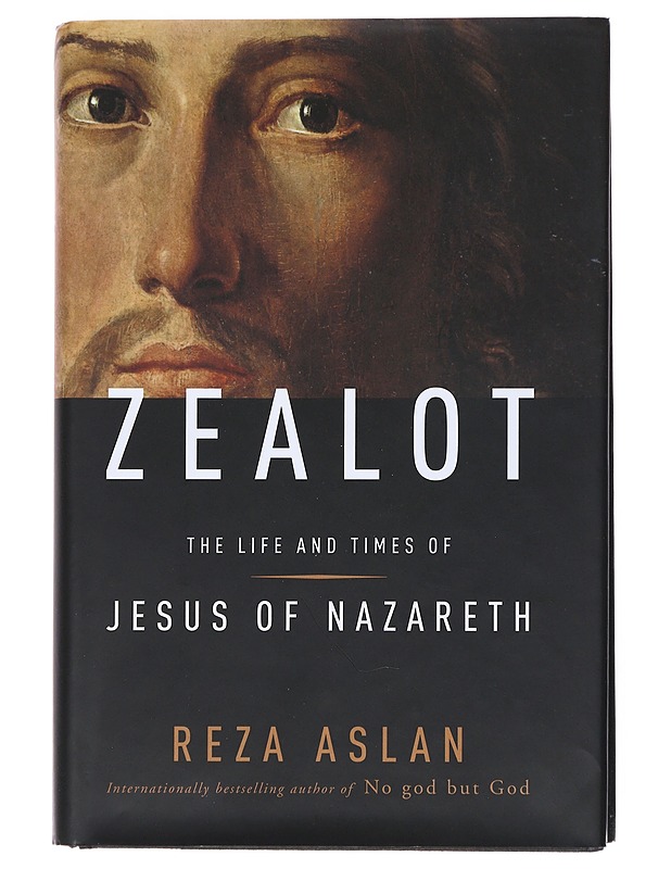 Zealot : the life and times of Jesus of Nazareth - Reza Aslan - Tietokirjat ja oppaat - 10105524941 - 0