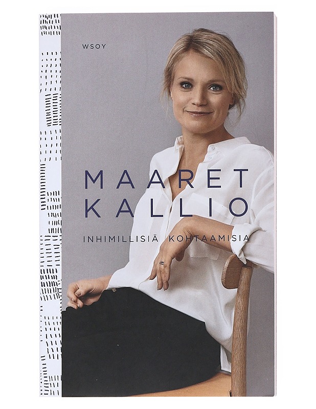 Inhimillisiä kohtaamisia - Maaret Kallio - Tietokirjat ja oppaat - 10105524988 - 0