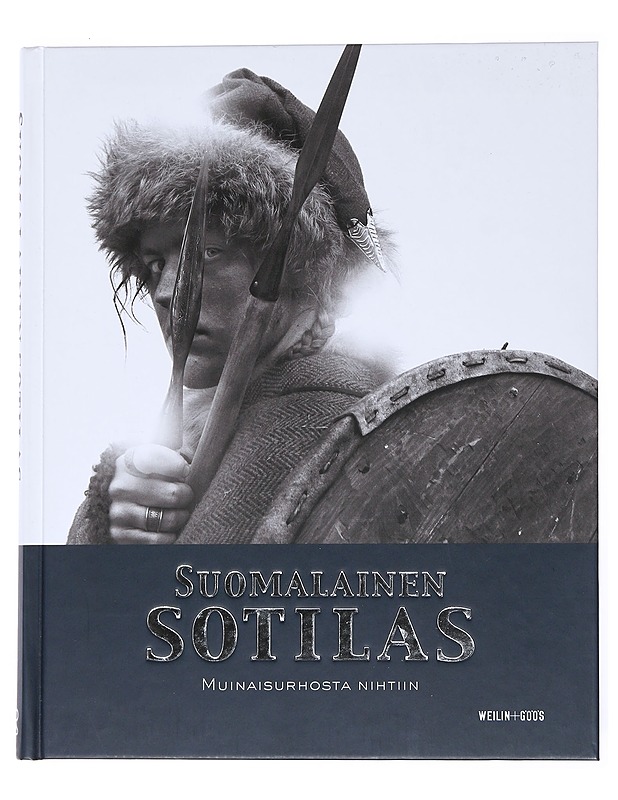 Suomalainen sotilas. [3], Muinaisurhosta nihtiin - Haggrén, Georg - Historiakirjat - 10105524992 - 0