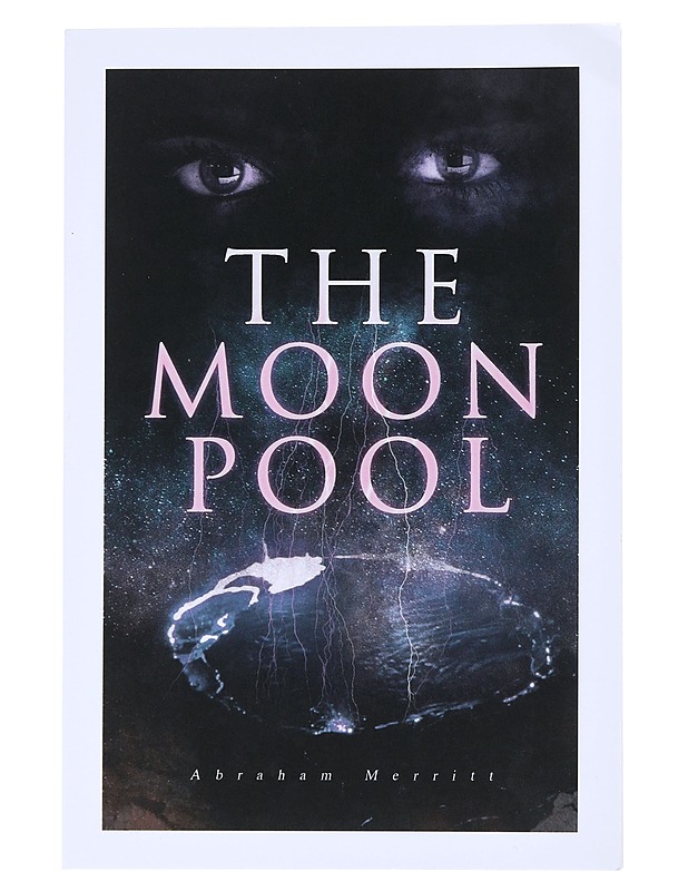 The Moon Pool - Abraham Merritt - Romaanit ja novellit - 10105525040 - 0