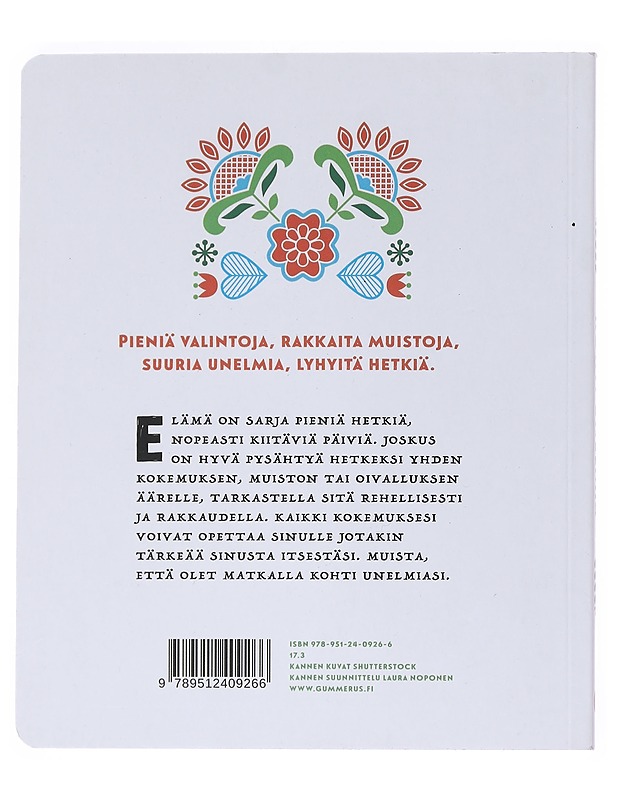 Kohti unelmia : Kirjoita itsesi onnelliseksi - Gummerus - Tietokirjat ja oppaat - 10105525053 - 1