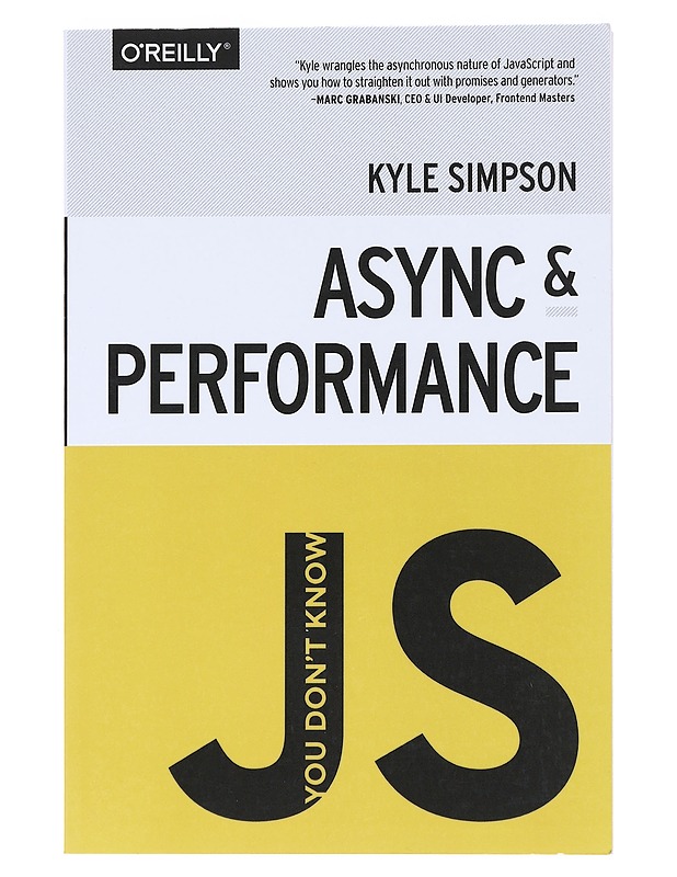 Async & performance - Kyle Simpson - Tietokirjat ja oppaat - 10105525073 - 0