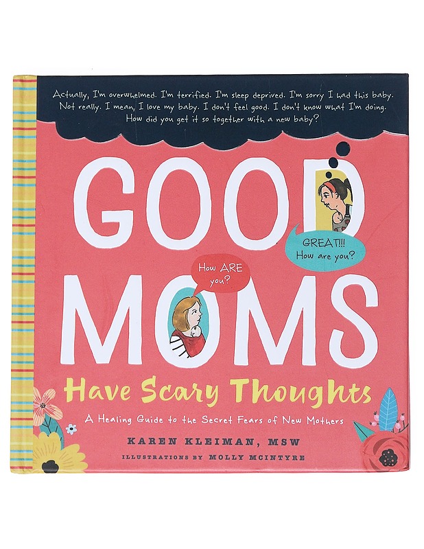 Good Moms Have Scary Thoughts - Karen Kleiman, MSW - Tietokirjat ja oppaat - 10105525115 - 0