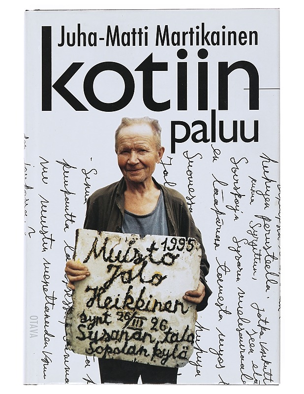 Kotiinpaluu : Jalo Heikkisen elämä - Juha-Matti Martikainen - Elämäkerrat ja muistelmat - 10105525116 - 0