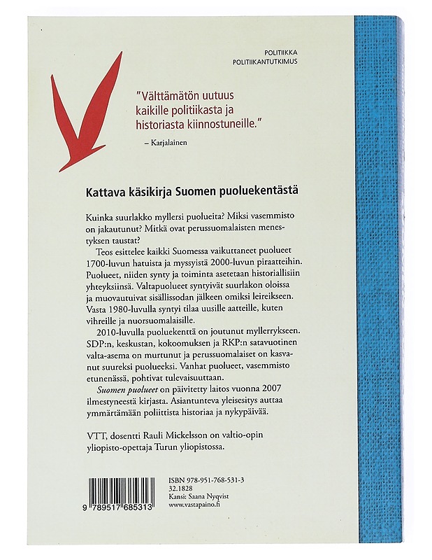Suomen puolueet - Rauli Mickelsson - Tietokirjat ja oppaat - 10105525130 - 1