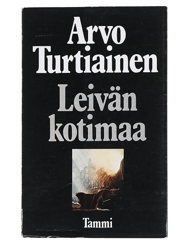Leivän kotimaa - Turtiainen , Arvo  - Runot ja näytelmät - 10105525132 - 0