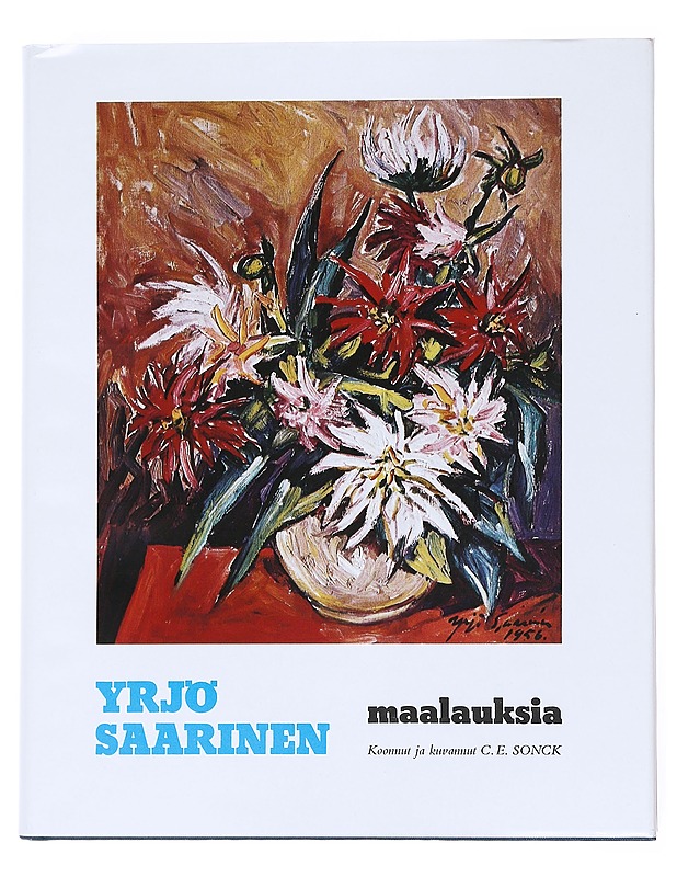 Yrjö Saarinen. 2. osa, Maalauksia - Sonck, C. E. - Tietokirjat ja oppaat - 10105525137 - 0