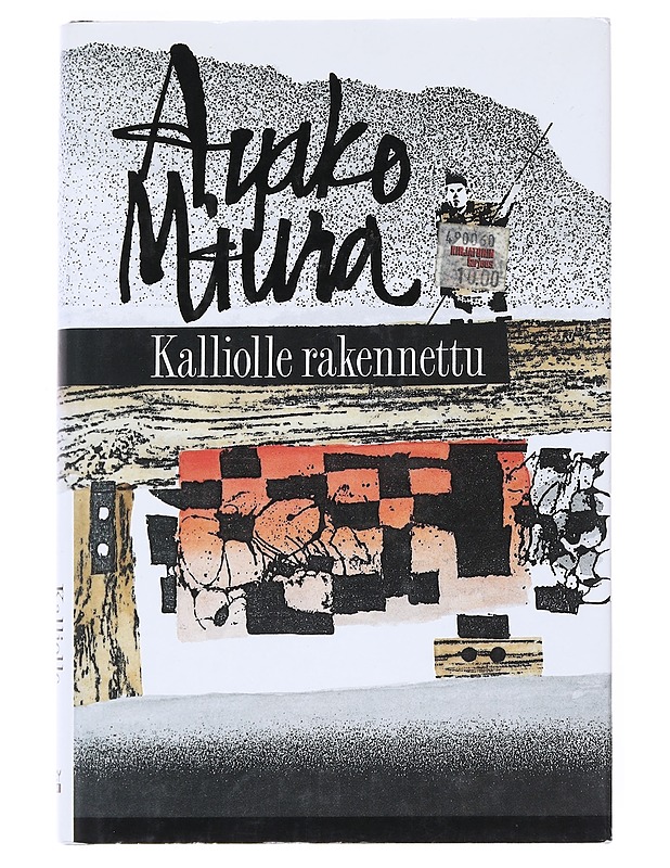 Kalliolle rakennettu : erään mestarikirvesmiehen elämäntarina - Miura, Ayako - Romaanit ja novellit - 10105525156 - 0