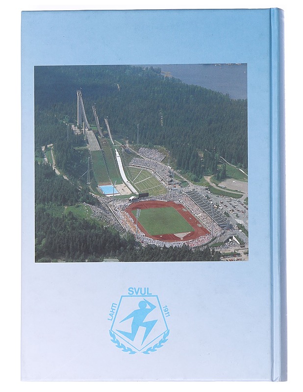 SVUL:n Lahden piiri 1911-1999 - Arto Pasanen - Historiakirjat - 10105525165 - 1