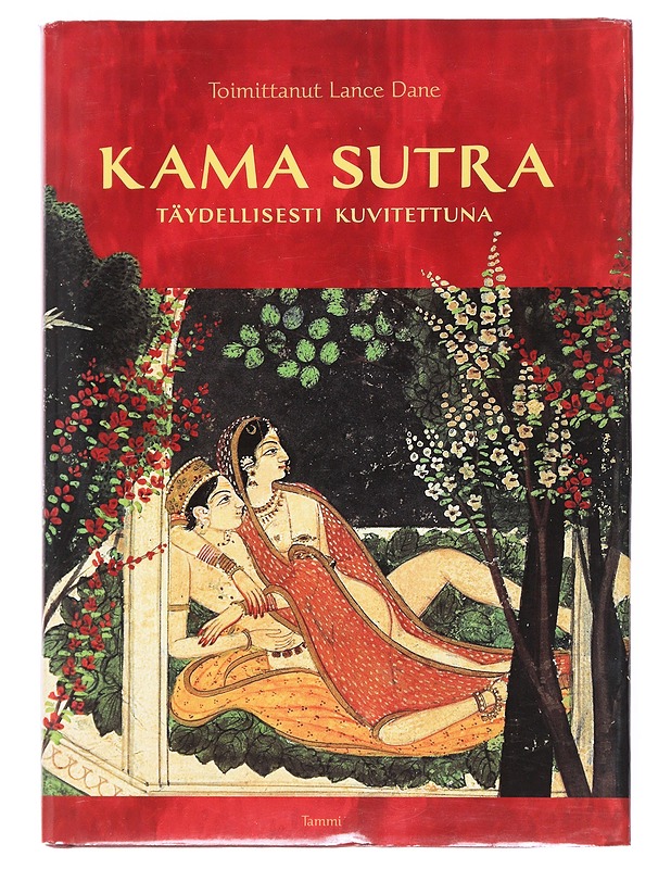 Kama Sutra : täydellisesti kuvitettuna - Vatsjajana K18 - Tietokirjat ja oppaat - 10105525200 - 0