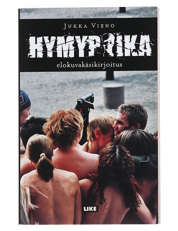 Hymypoika elokuvakäsikirjoitus - Vieno , Jukka  - Musiikki- ja elokuvakirjat - 10105525210 - 0