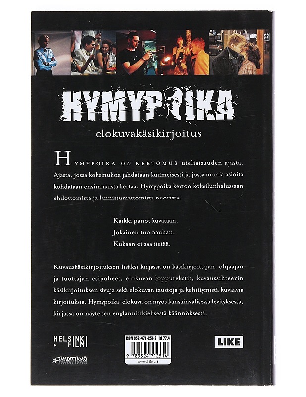 Hymypoika elokuvakäsikirjoitus - Vieno , Jukka  - Musiikki- ja elokuvakirjat - 10105525210 - 1