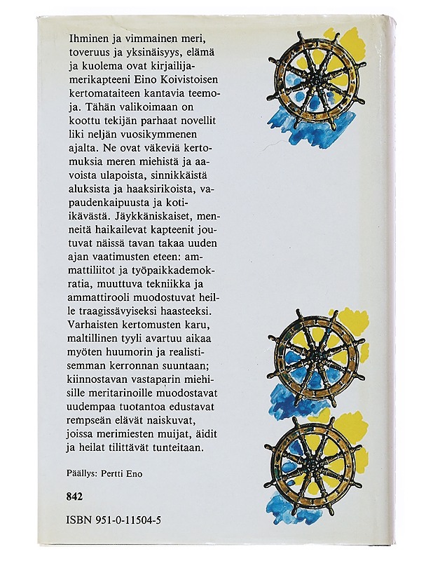 Hiililasti Chileen ja muita novelleja vuosilta 1948-1982 - Eino Koivistoinen - Romaanit ja novellit - 10105525217 - 1