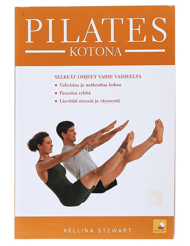 Pilates kotona - Stewart, Kellina - Tietokirjat ja oppaat - 10105525218 - 0
