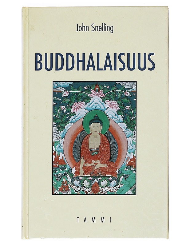 Buddhalaisuus - John Snelling - Historiakirjat - 10105525274 - 0