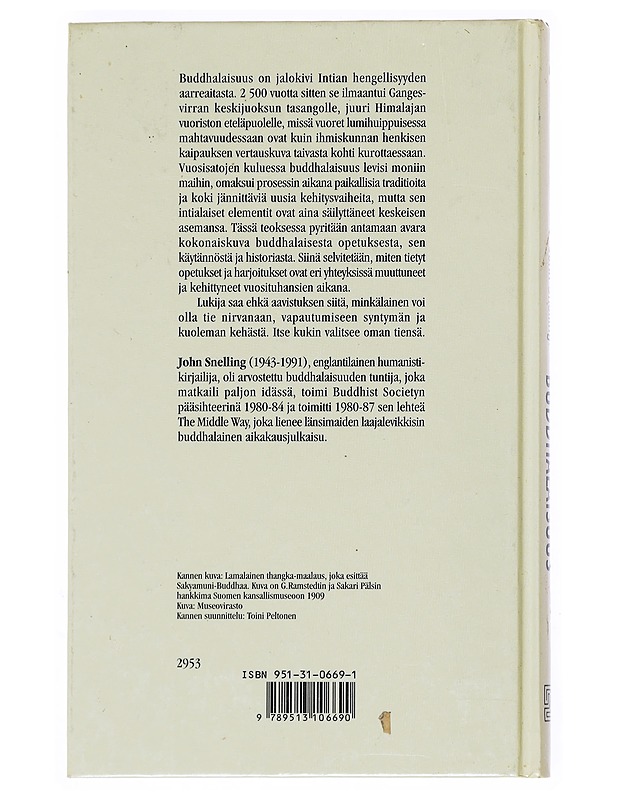 Buddhalaisuus - John Snelling - Historiakirjat - 10105525274 - 1