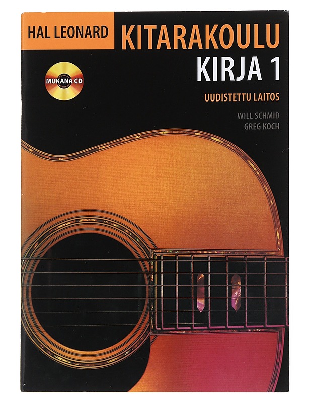 Hal Leonard kitarakoulu. Kirja 1 - Schmid, Will - Musiikki- ja elokuvakirjat - 10105525272 - 0