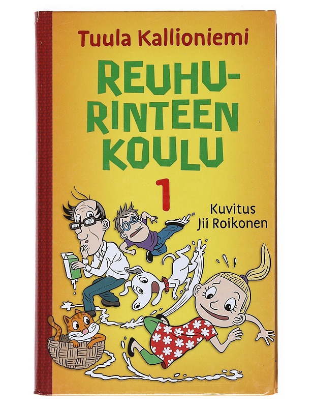 Reuhurinteen koulu. 1 - Kallioniemi, Tuula - Lastenkirjat - 10105525297 - 0